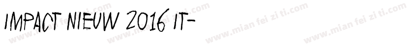 Impact Nieuw 2016 It字体转换
